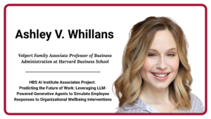 Thumbnail for HBS AI Institute Associates Spotlight Series: Ashley V. Whillans.